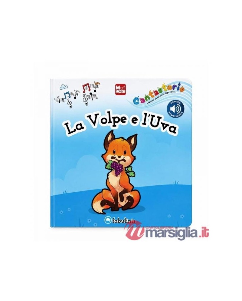 FABULINIS-LIBRO CANTASTORIE "LA VOLPE E L'UVA" (CON REGISTRATORE VOCALE)