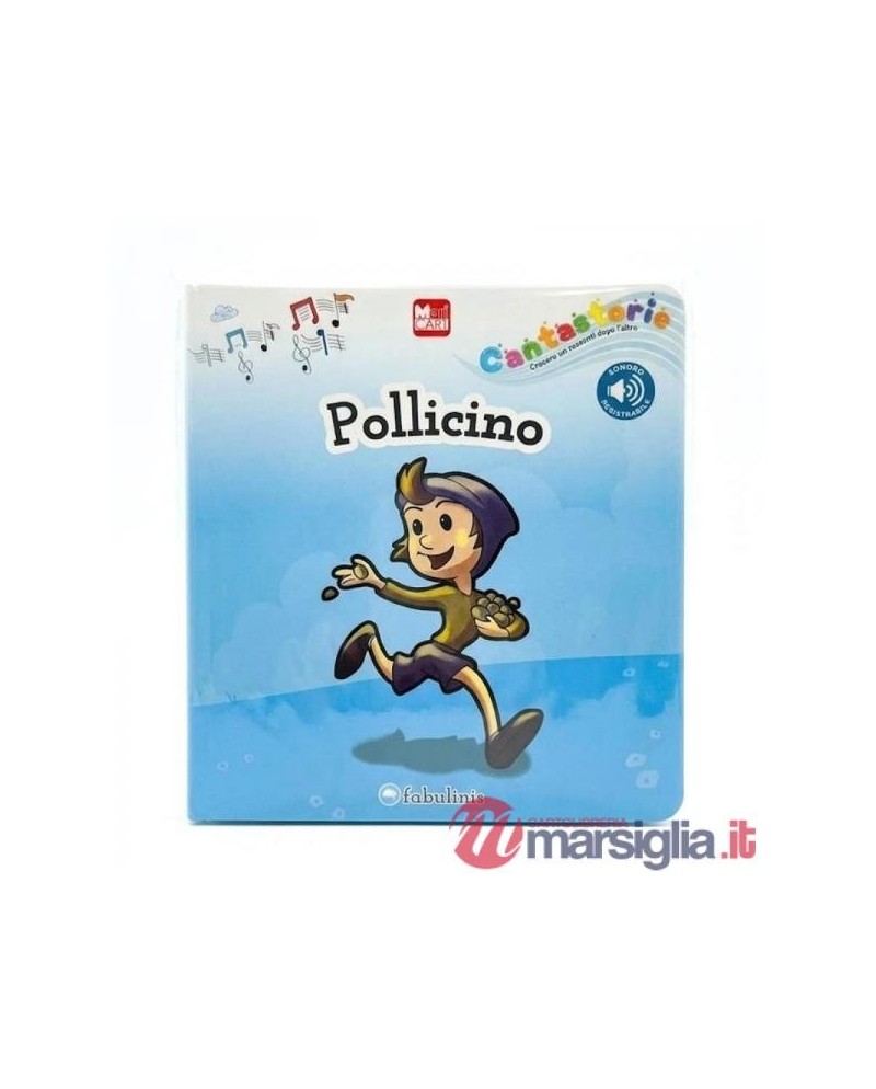 FABULINIS-LIBRO CANTASTORIE "POLLICINO" (CON REGISTRATORE VOCALE)