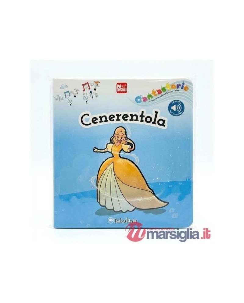 FABULINIS-LIBRO CANTASTORIE "CENERENTOLA" (CON REGISTRATORE VOCALE)